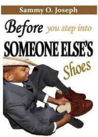 Before You Step into Someone Else's Shoes