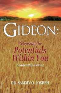 Gideon : Releasing the Potentials within You （Revised 2018）
