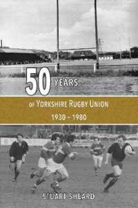 50 Years of Yorkshire Rugby Union 1930 - 1980