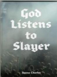 God Listens to Slayer -- Hardback