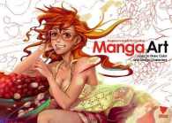 Beginner's Guide to Creating Manga Art : Learn to Draw, Color and Design Characters (Beginner's Guide)