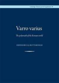 Varro Varius : The Polymath of the Roman World (Cambridge Classical Journal Supplementary)