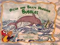 Oscar and Braye Harbour : Bubbles (Oscar and Braye Harbour)