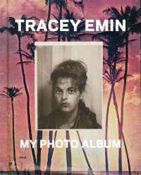 Tracey Emin : My Photo Album