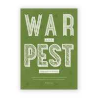 War and Pest : From Basra to Bedbugs