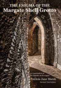 The Enigma of the Margate Shell Grotto : An examination of the theories on its origins （3RD）