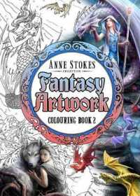 The Anne Stokes Fantasy Artwork Colouring Book 2 (Colouring Books)
