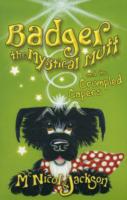 Badger the Mystical Mutt and the Crumpled Capers