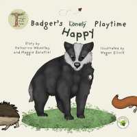 Badger's Lonely/Happy Playtime (Tangle Wood Tales)