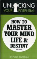 Unlocking Your Potential : How to Master Your Mind, Life and Destiny (Key to Books) -- Paperback / softback （2 Revised）
