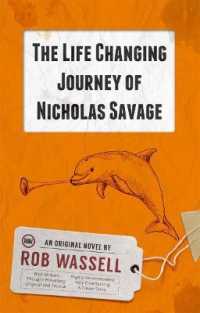 The Life Changing Journey of Nicholas Savage