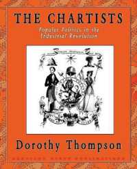 The Chartists : Popular Politics in the Industrial Revolution