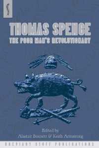 Thomas Spence: the Poor Man's Revolutionary