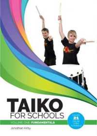 Taiko for Schools : Volume One: Fundamentals