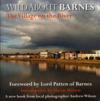 Wild about Barnes : The Village on the River