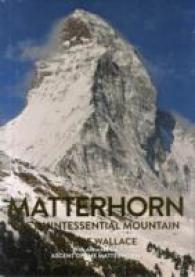 Matterhorn : The Quintessential Mountain
