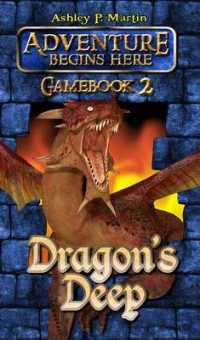 Dragon's Deep : Gamebook 2 (Adventure Begins Here)