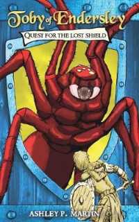 Quest for the Lost Shield (Toby of Endersley)