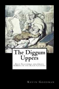 The Diggum-Uppers : Body Snatching and Grave Robbing in the Black Country