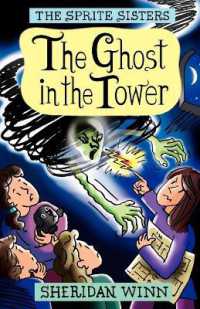The Sprite Sisters : The Ghost in the Tower (Vol 4) （2ND）