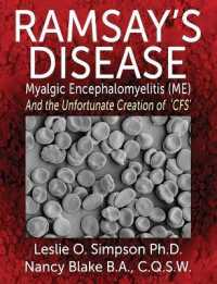Ramsay's Disease : Myalgic Encephalomyelitis (ME) and the Unfortunate Creation of 'CFS'