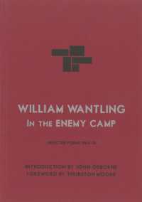 William Wantling: in the Enemy Camp : Selected Poems 1964-74 （UK）