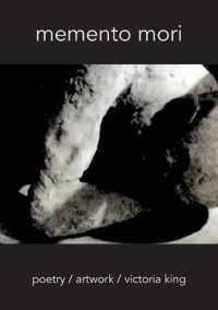 Memento Mori : Poetry and Artwork