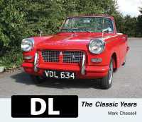 DL - the Classic Years : Isle of Wight motor vehicles (1939-1964)