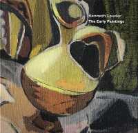 Kenneth Lauder : The Early Paintings