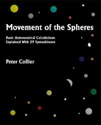 Movement of the Spheres : Basic Astronomical Calculations Explained with 29 Spreadsheets