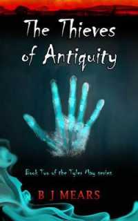 The Thieves of Antiquity (Tyler May)