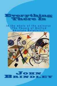 Everything There is : In the Whole of the Universe