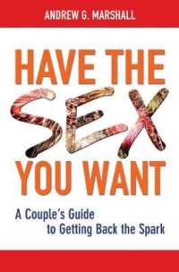 Have the Sex You Want : A Couple's Guide to Getting Back the Spark