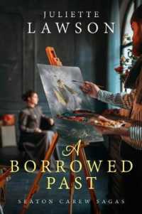 A Borrowed Past (Seaton Carew Sagas)