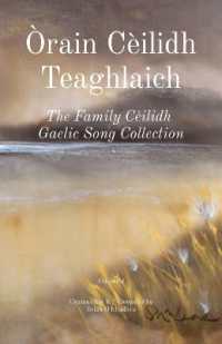 Orain Ceilidh Teaghlaich : The Family Ceilidh Gaelic Song Collection （2ND）