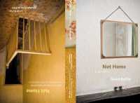 Not Home : Telling Stories of Unsupported Temporary Accommodation