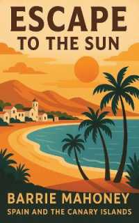 Escape to the Sun (Letters from the Atlantic)