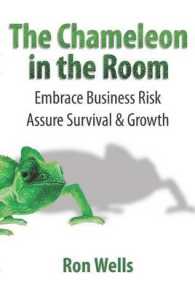 The Chameleon in the Room : Embrace Business Risk Assure Survival & Growth
