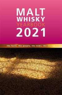 Malt Whisky Yearbook 2021 : The Facts, the People, the News, the Stories （16TH）