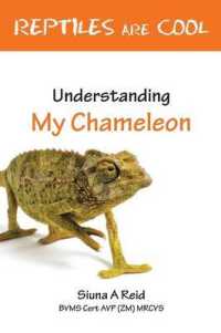 Reptiles are Cool! : Understanding My Chameleon
