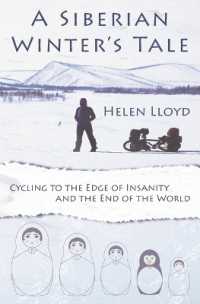 A Siberian Winter's Tale : Cycling to the Edge of Insanity and the End of the World