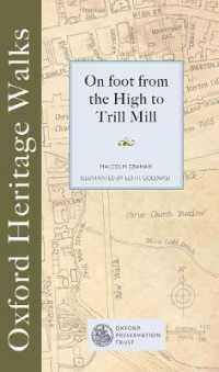 On foot from the High to Trill Mill (Oxford Heritage Walks)