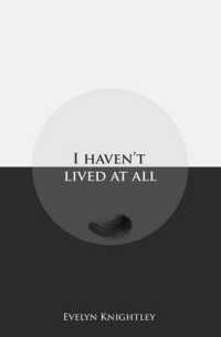 I Haven't Lived at All