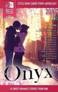 Onyx: Little Gems 2017 RWA Short Story Anthology (Little Gems Anthology") 〈6〉