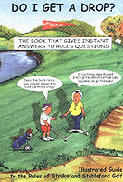 Do I Get a Drop? The Golf Guru Handbook