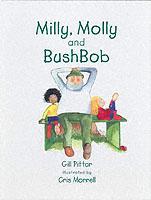 Milly, Molly and Bush Bob (Series 1)