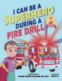 I Can Be a Superhero during a Fire Drill (Super Safety)