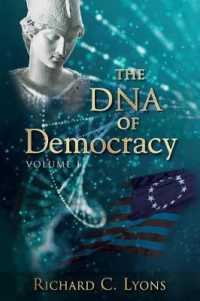 The DNA of Democracy: Volume 1 (Volume 1") 〈1〉