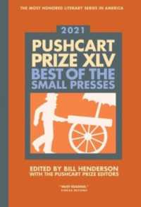 The Pushcart Prize XLV : Best of the Small Presses 2021 Edition (The Pushcart Prize Anthologies) （2021TH）