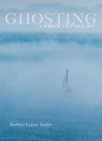 Ghosting : A Widow's Voyage Out